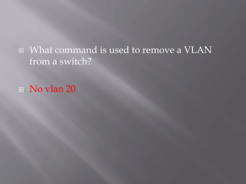 what command is used to remove a vlan from