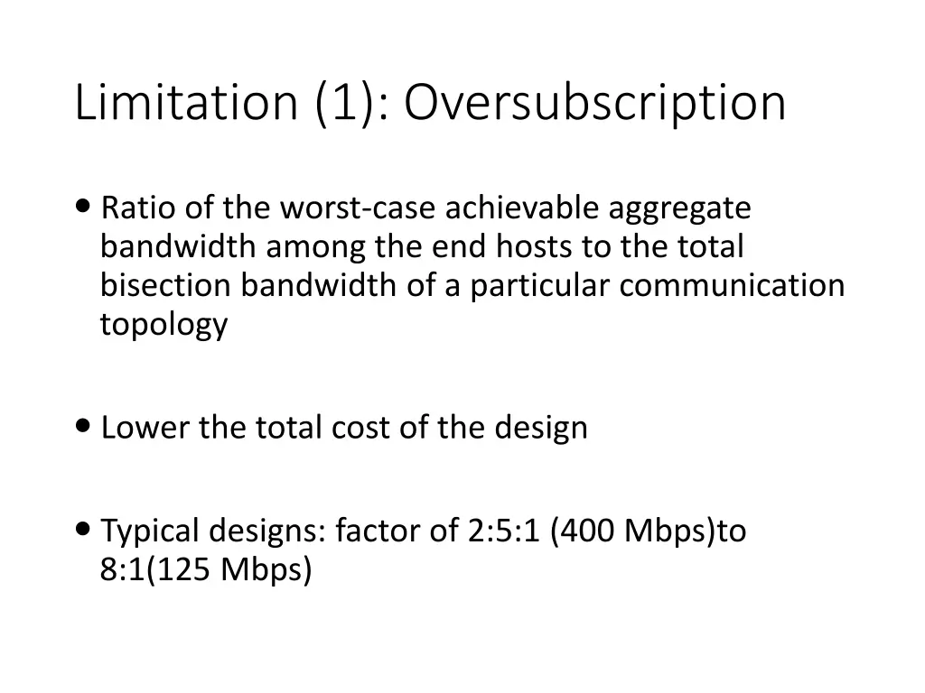 limitation 1 oversubscription