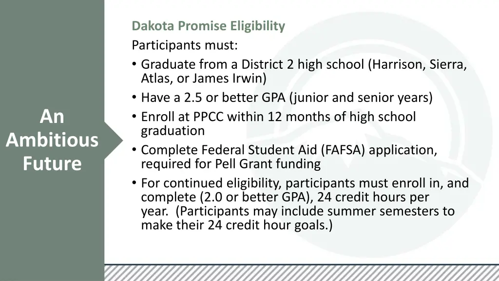 dakota promise eligibility participants must