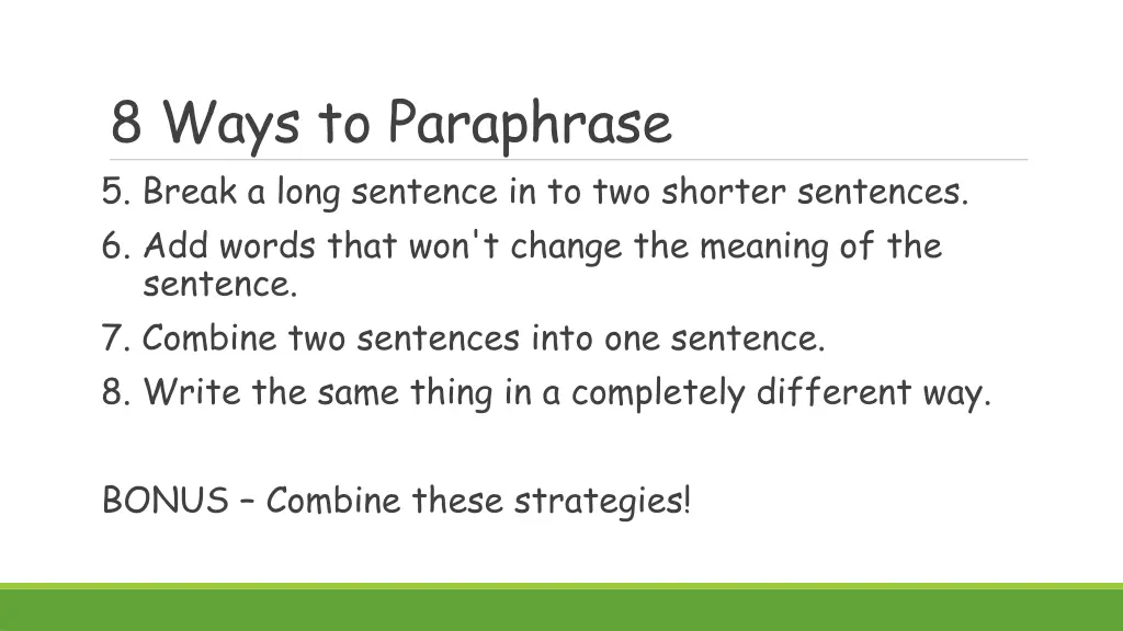 8 ways to paraphrase 5 break a long sentence