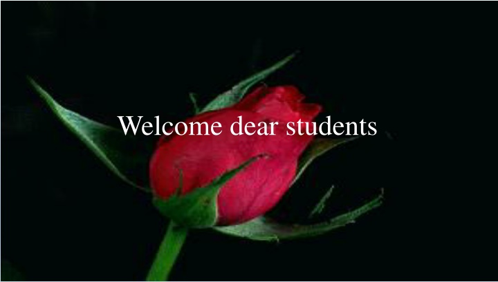 welcome dear students