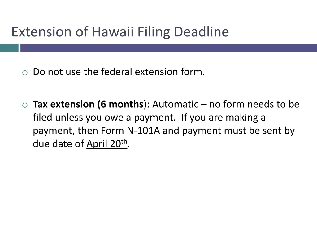 extension of hawaii filing deadline