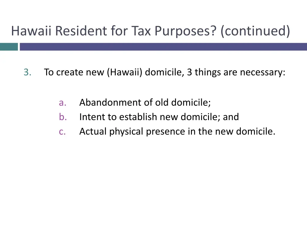 hawaii resident for tax purposes continued