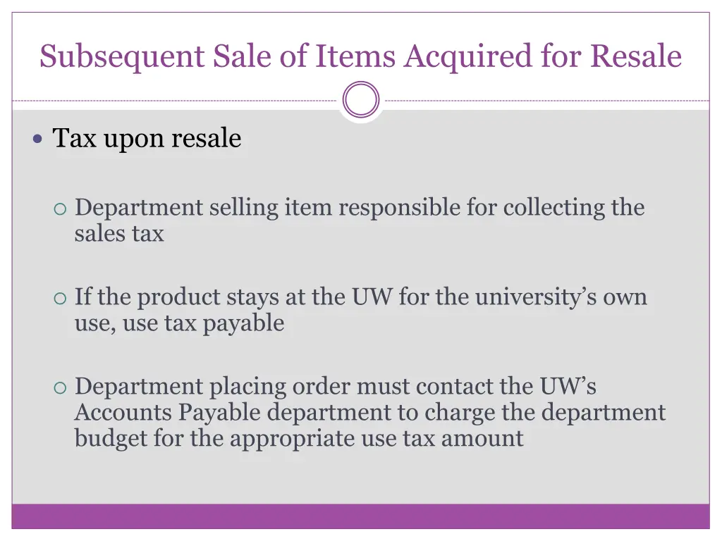 subsequent sale of items acquired for resale