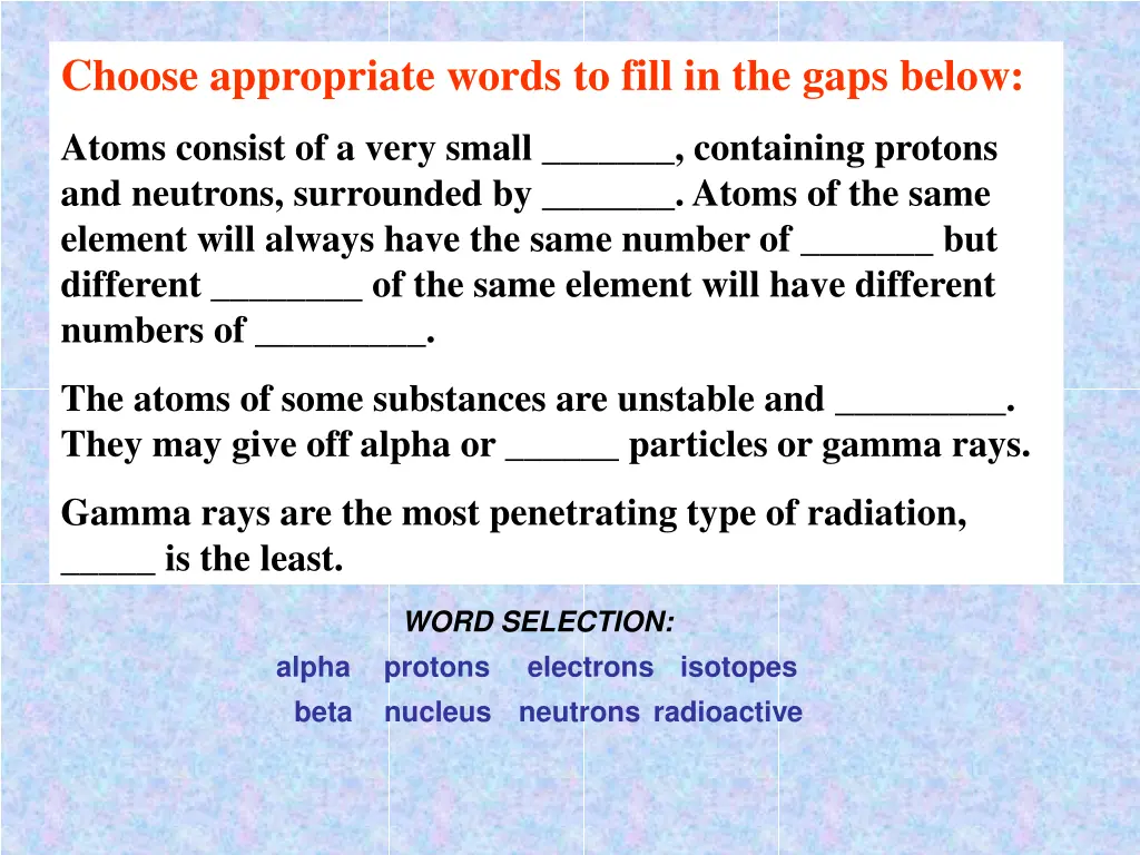 choose appropriate words to fill in the gaps below