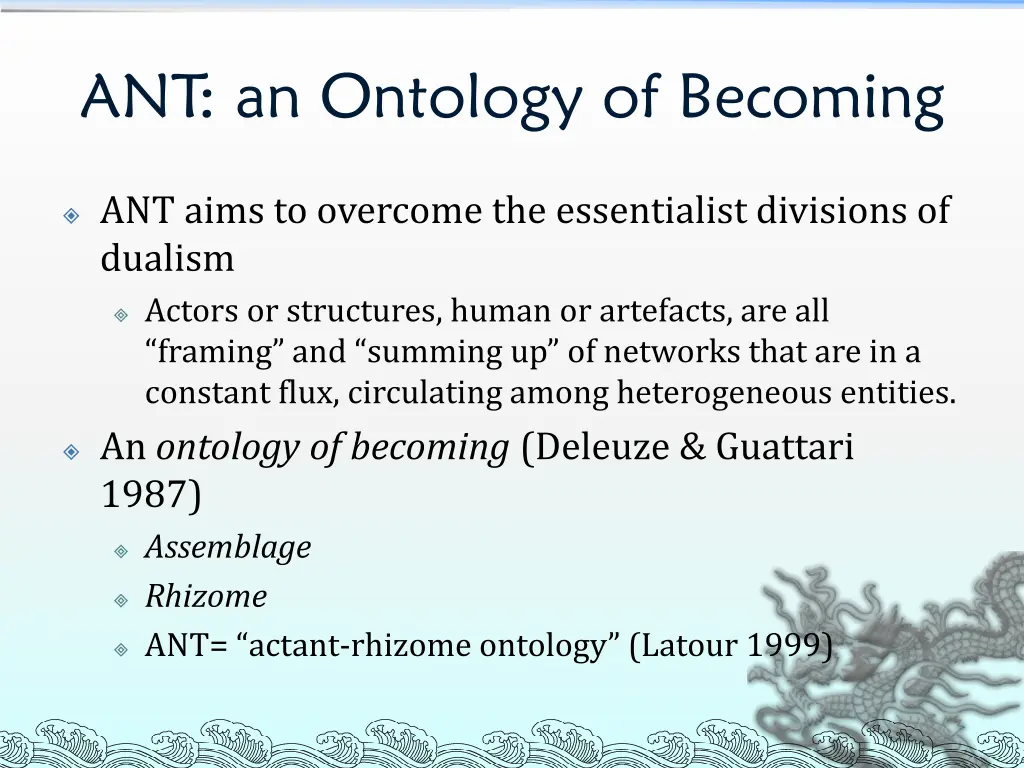 ant an ontology of becoming