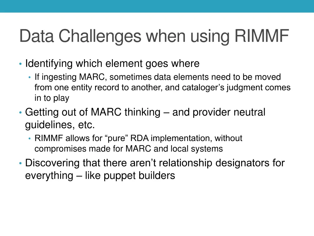 data challenges when using rimmf