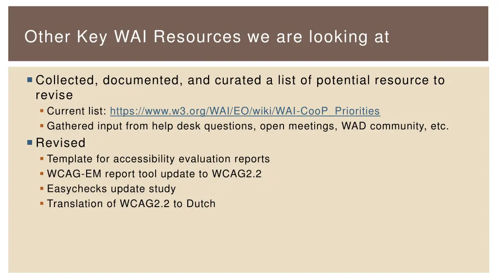 other key wai resources we are looking at