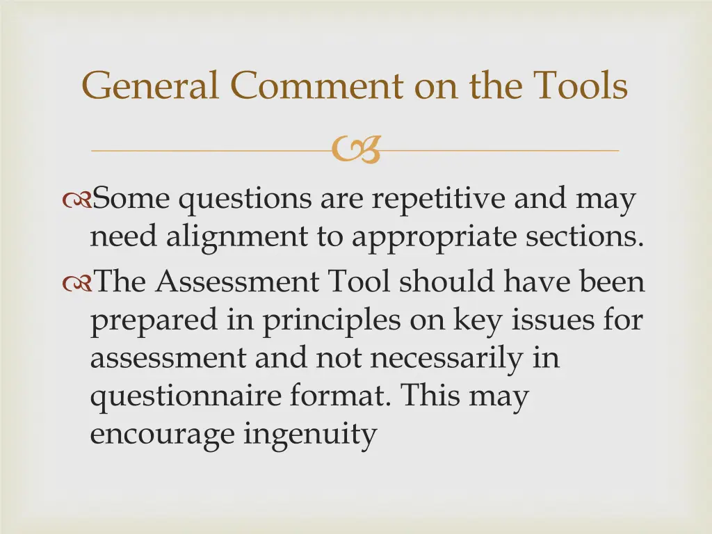 general comment on the tools