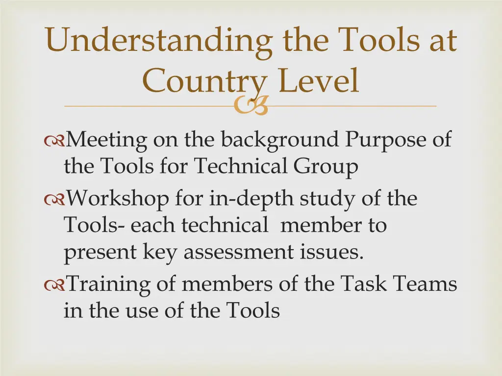 understanding the tools at country level