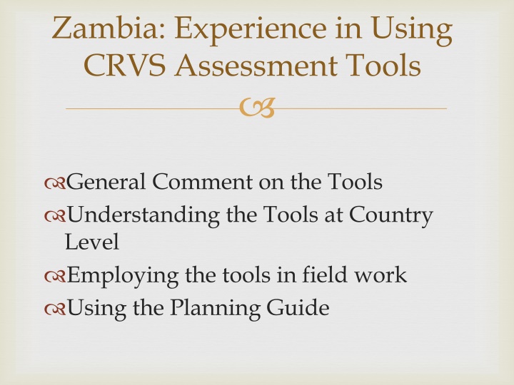 zambia experience in using crvs assessment tools