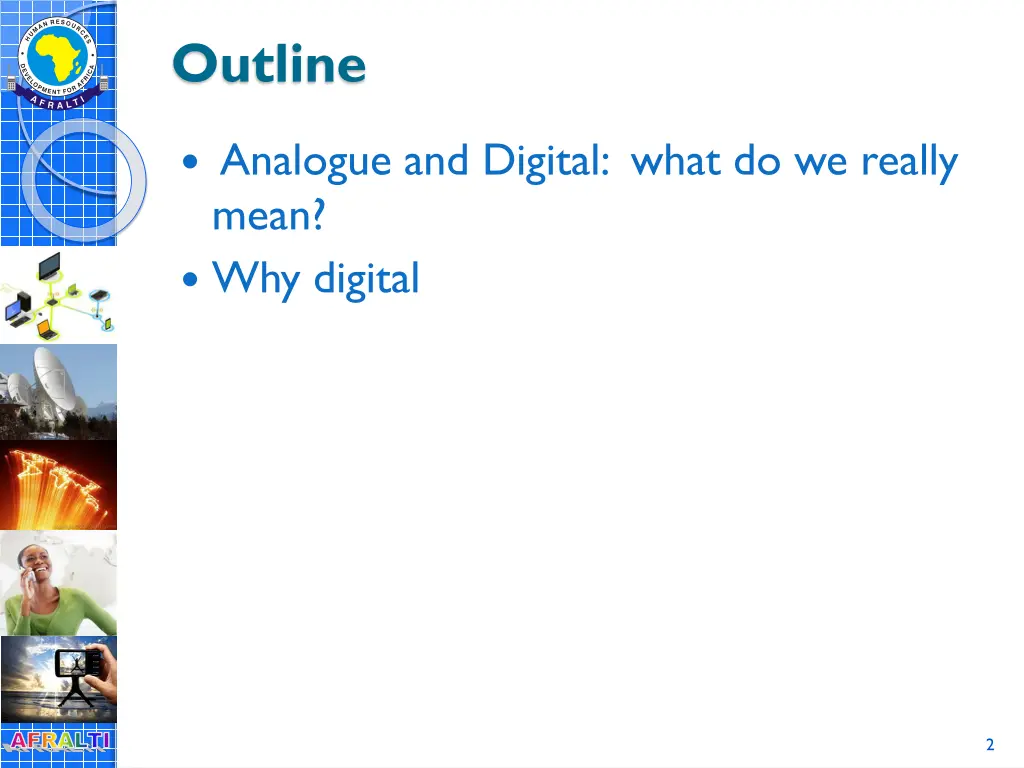 outline analogue and digital what do we really