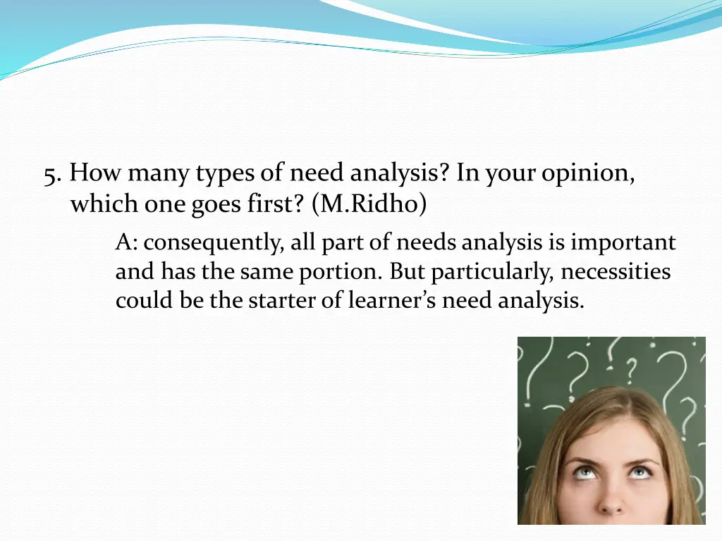 5 how many types of need analysis in your opinion