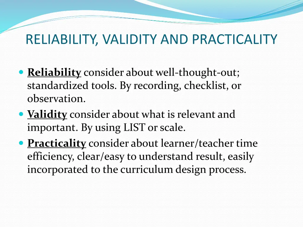 reliability validity and practicality