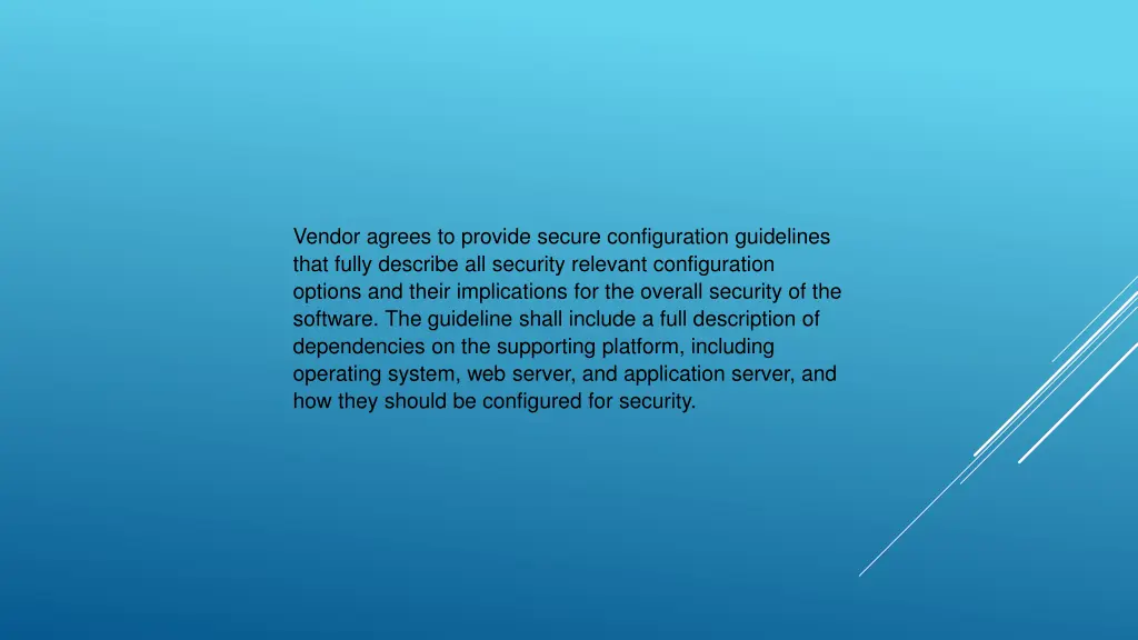 vendor agrees to provide secure configuration 1