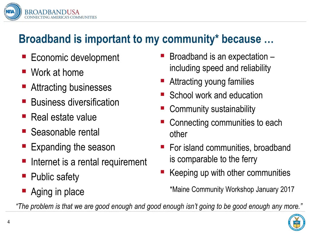 broadband is important to my community because