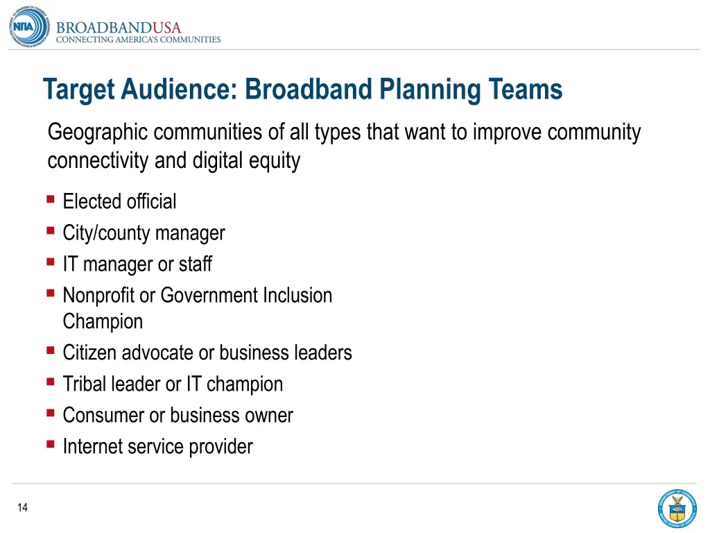 target audience broadband planning teams