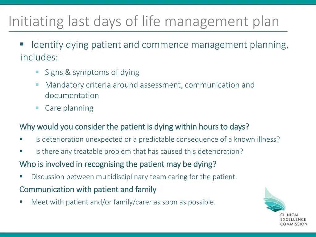 initiating last days of life management plan