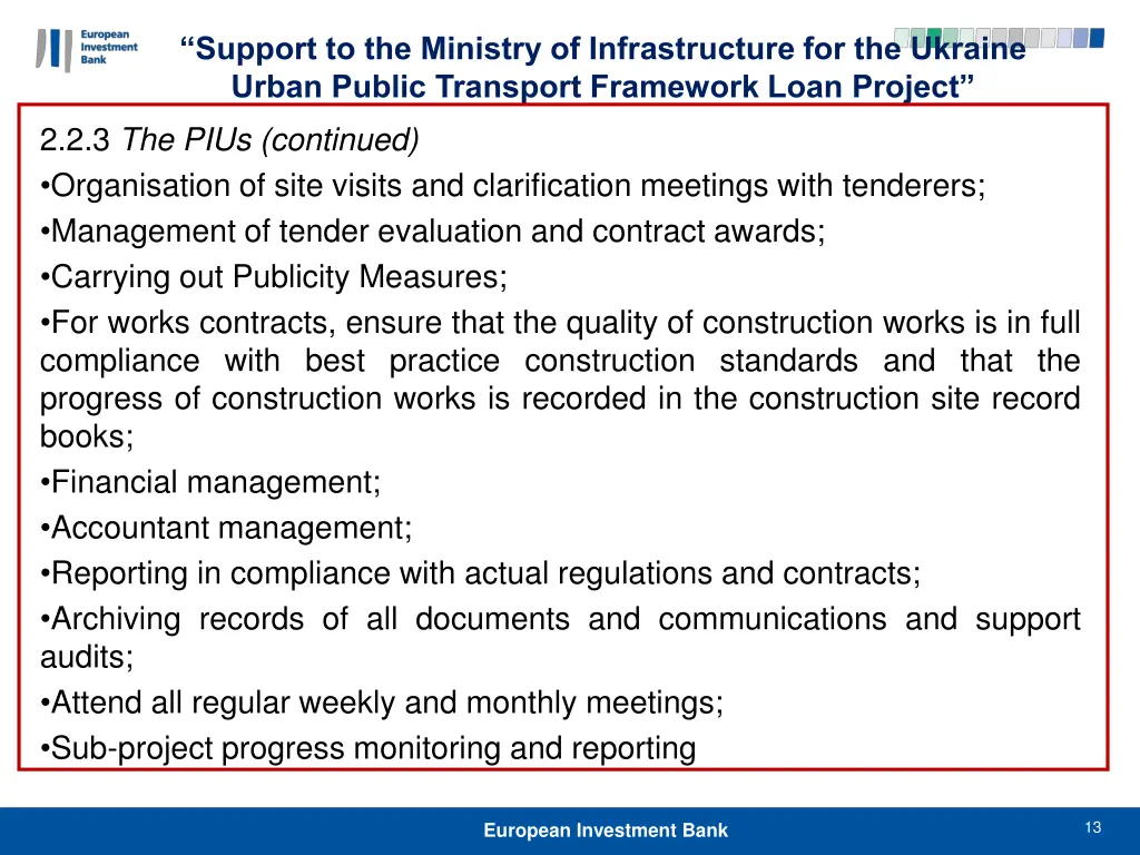 support to the ministry of infrastructure 12