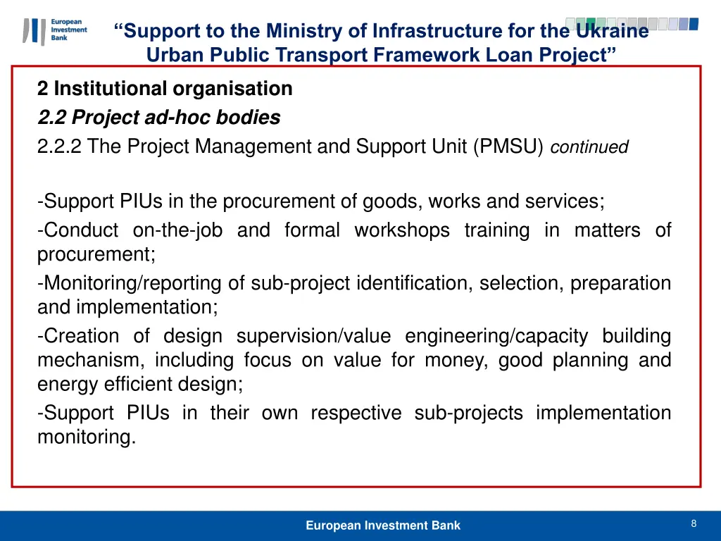 support to the ministry of infrastructure 7