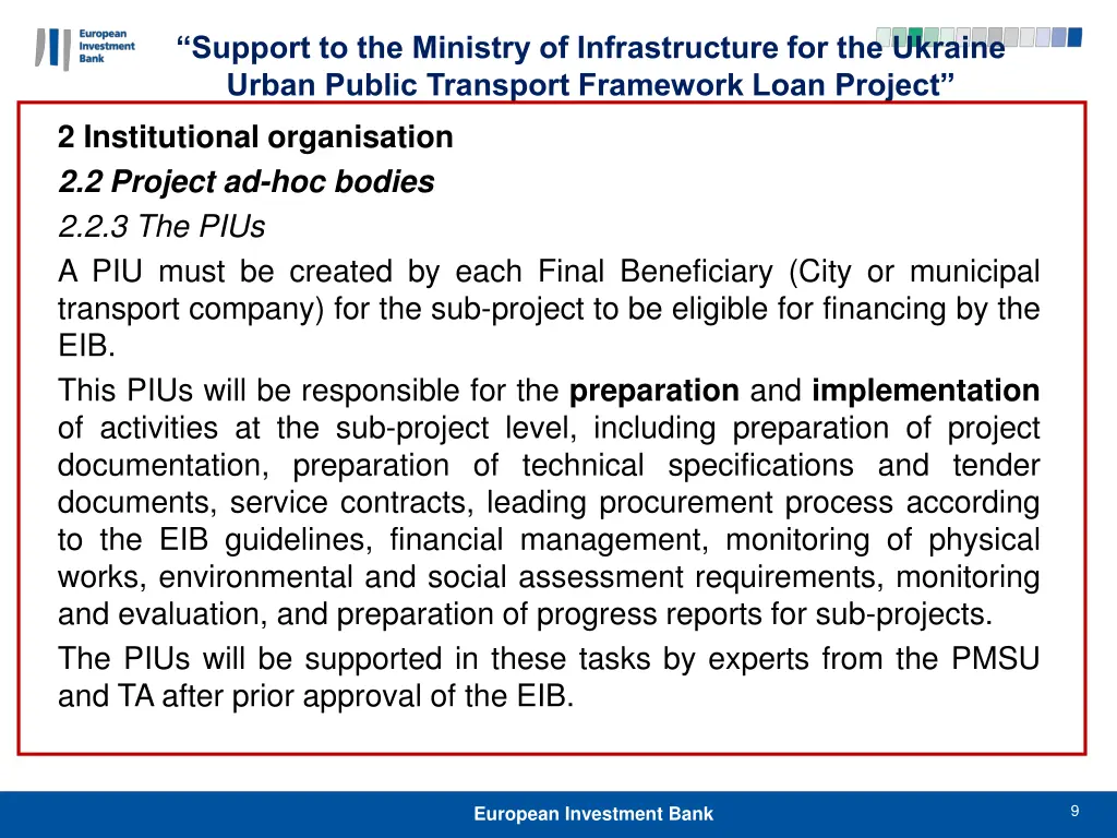 support to the ministry of infrastructure 8