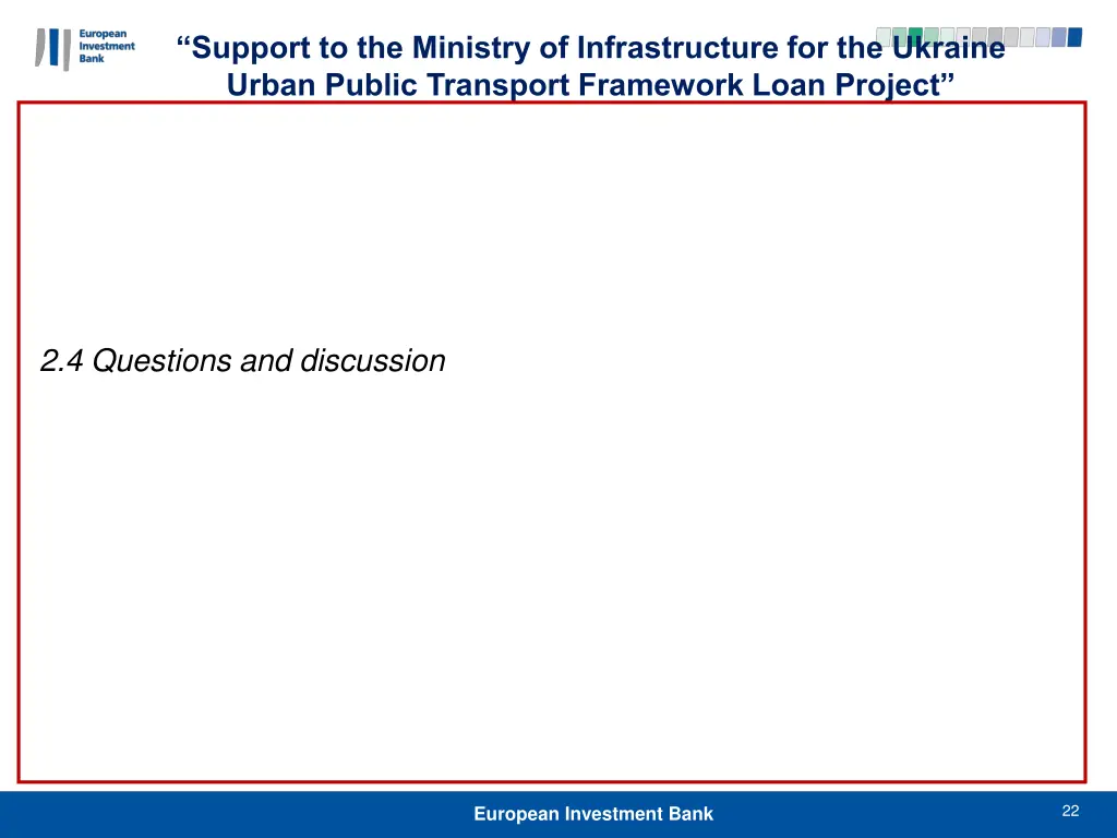 support to the ministry of infrastructure 21