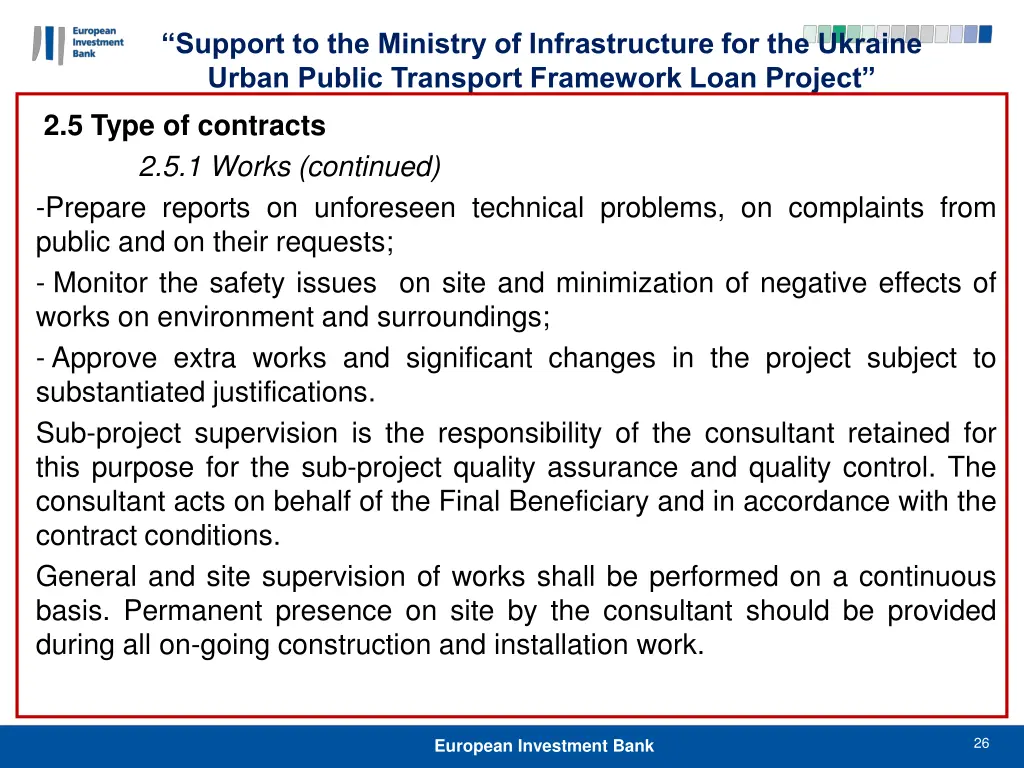 support to the ministry of infrastructure 25