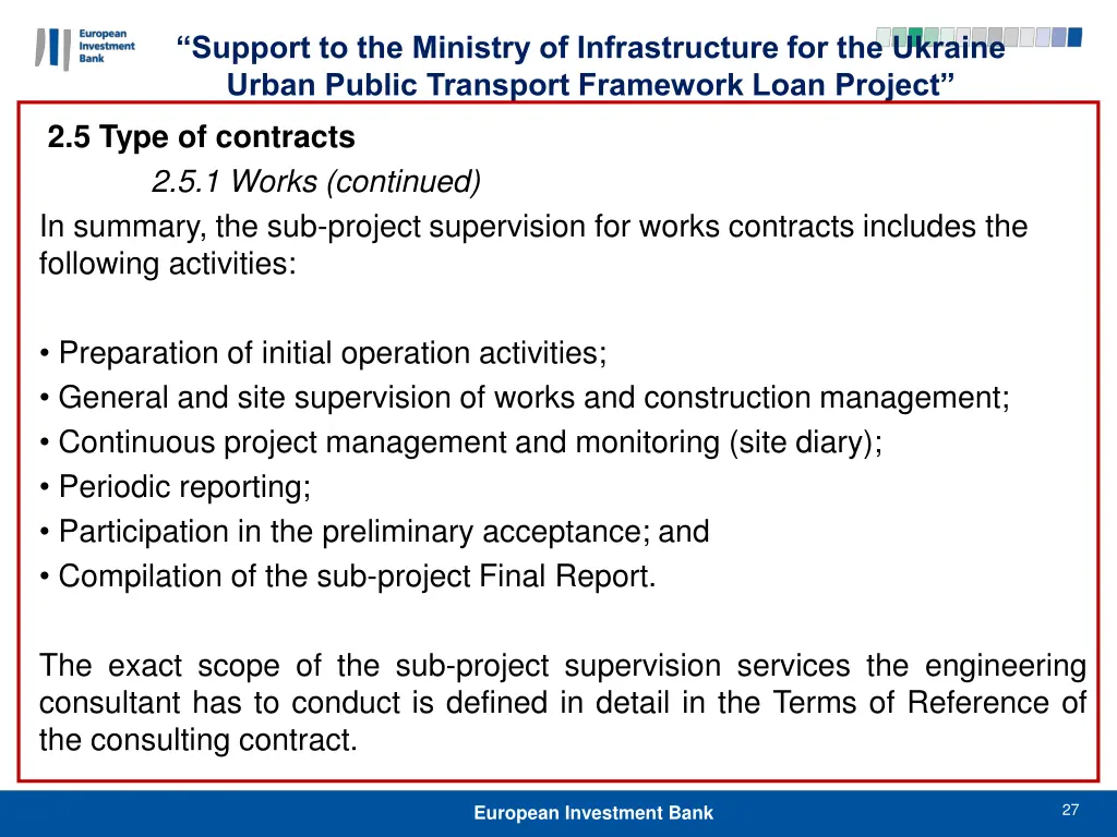 support to the ministry of infrastructure 26