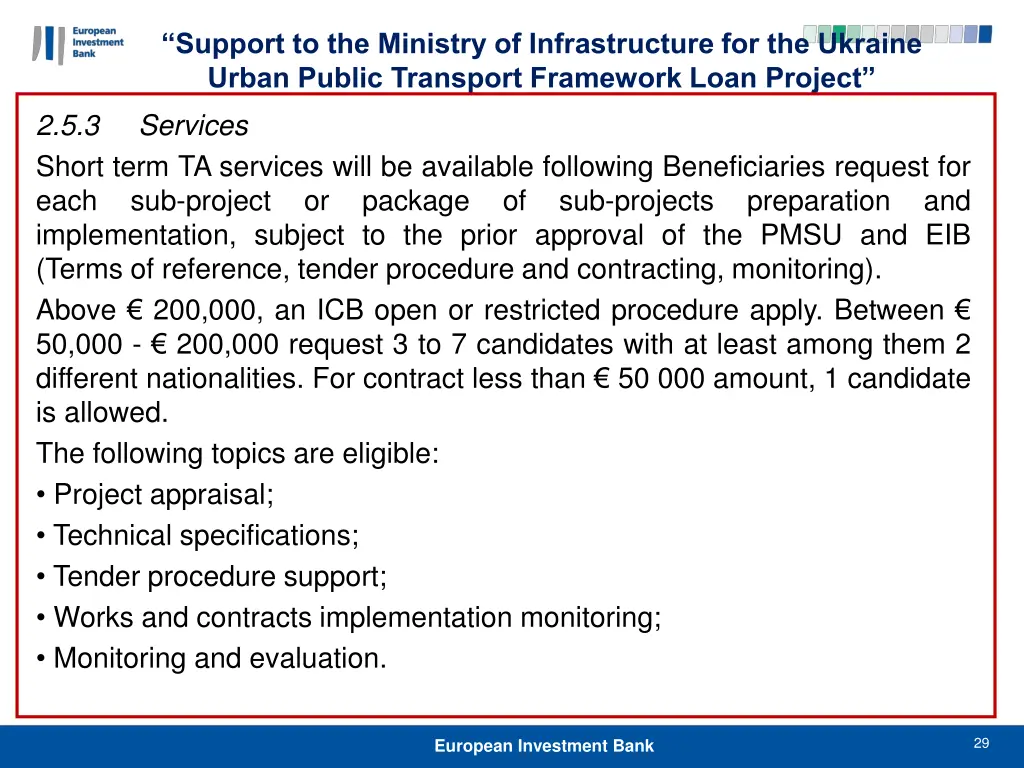 support to the ministry of infrastructure 28