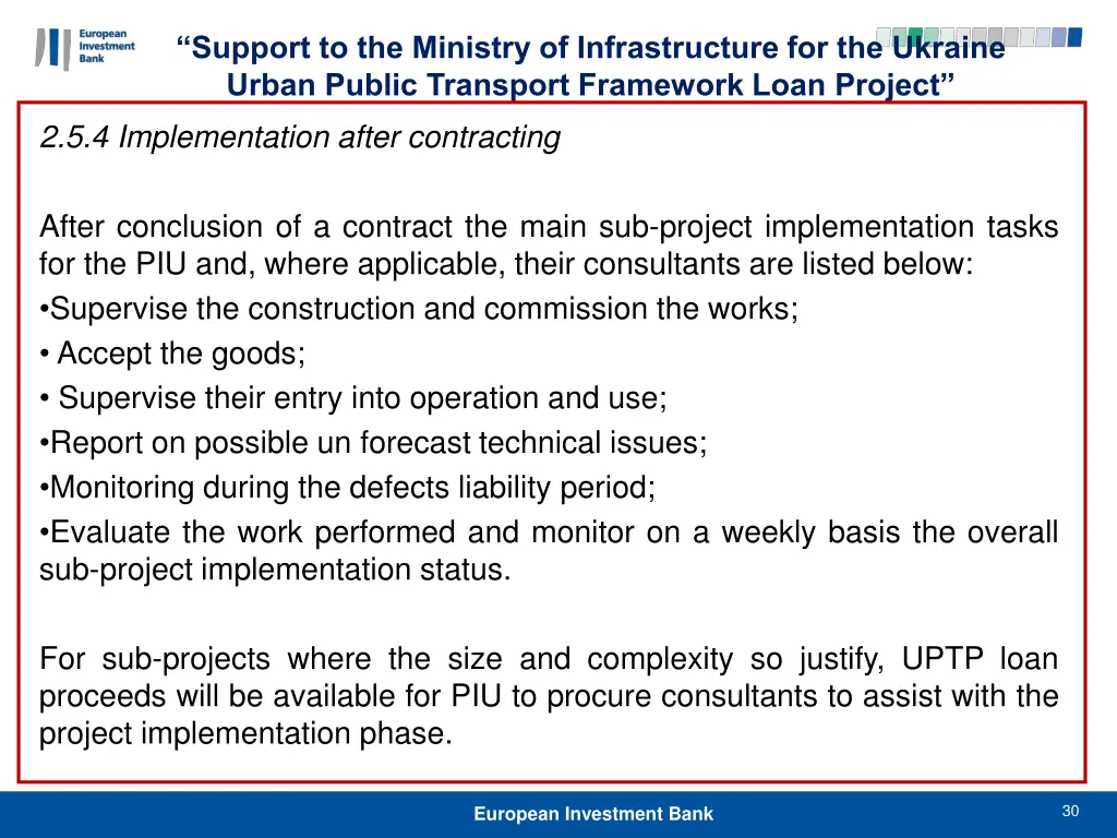 support to the ministry of infrastructure 29