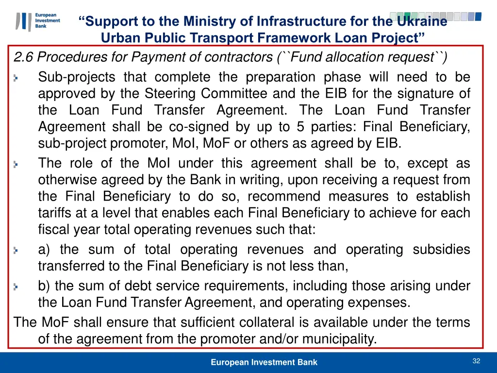 support to the ministry of infrastructure 31