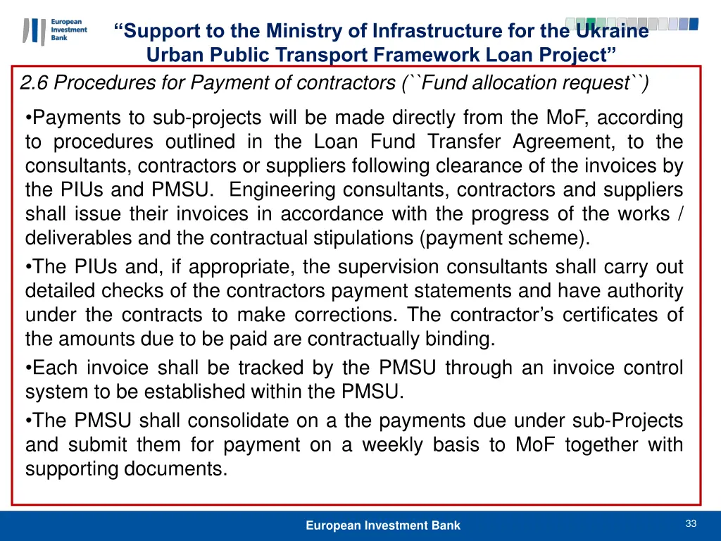 support to the ministry of infrastructure 32