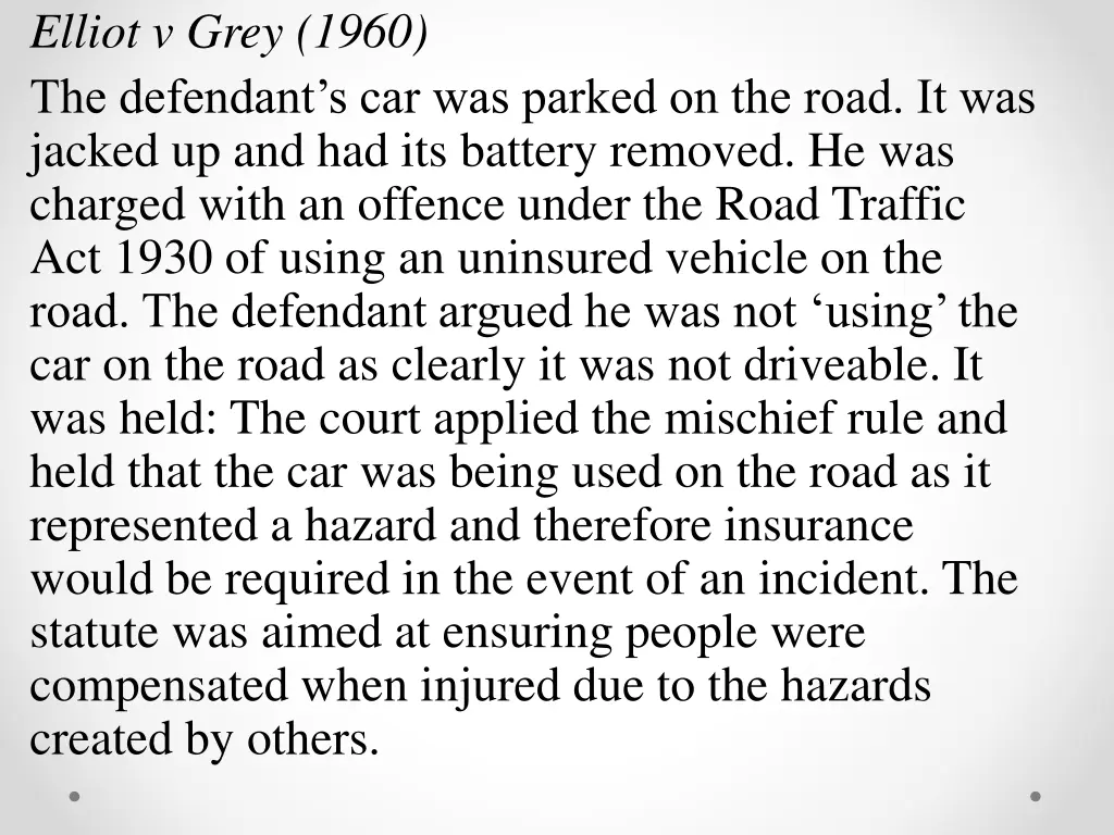 elliot v grey 1960 the defendant s car was parked