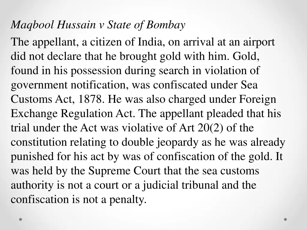 maqbool hussain v state of bombay the appellant