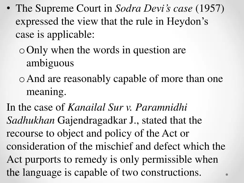 the supreme court in sodra devi s case 1957