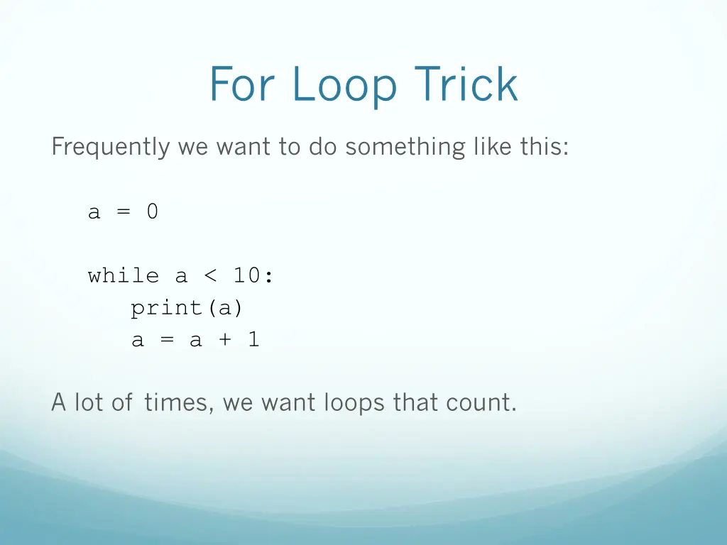 for loop trick