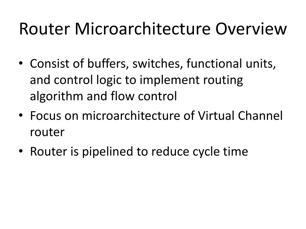 router microarchitecture overview