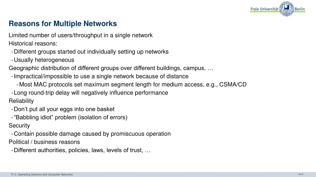 reasons for multiple networks