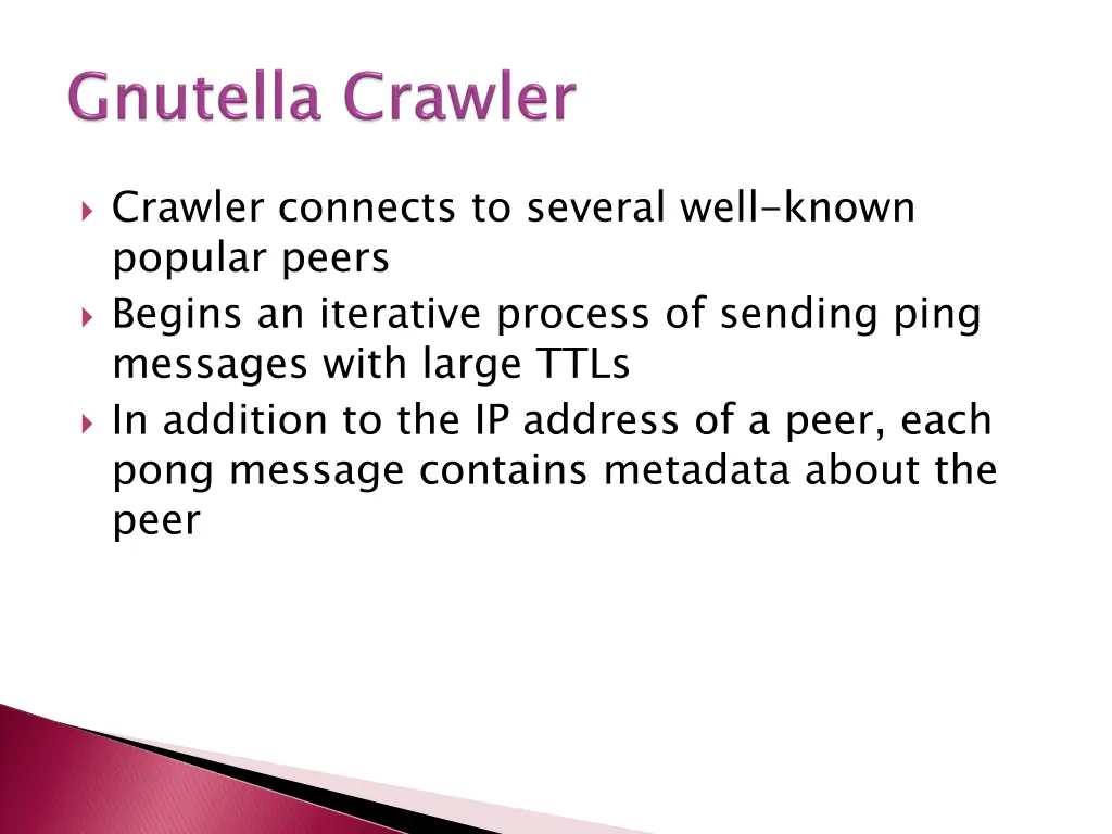 crawler connects to several well known popular