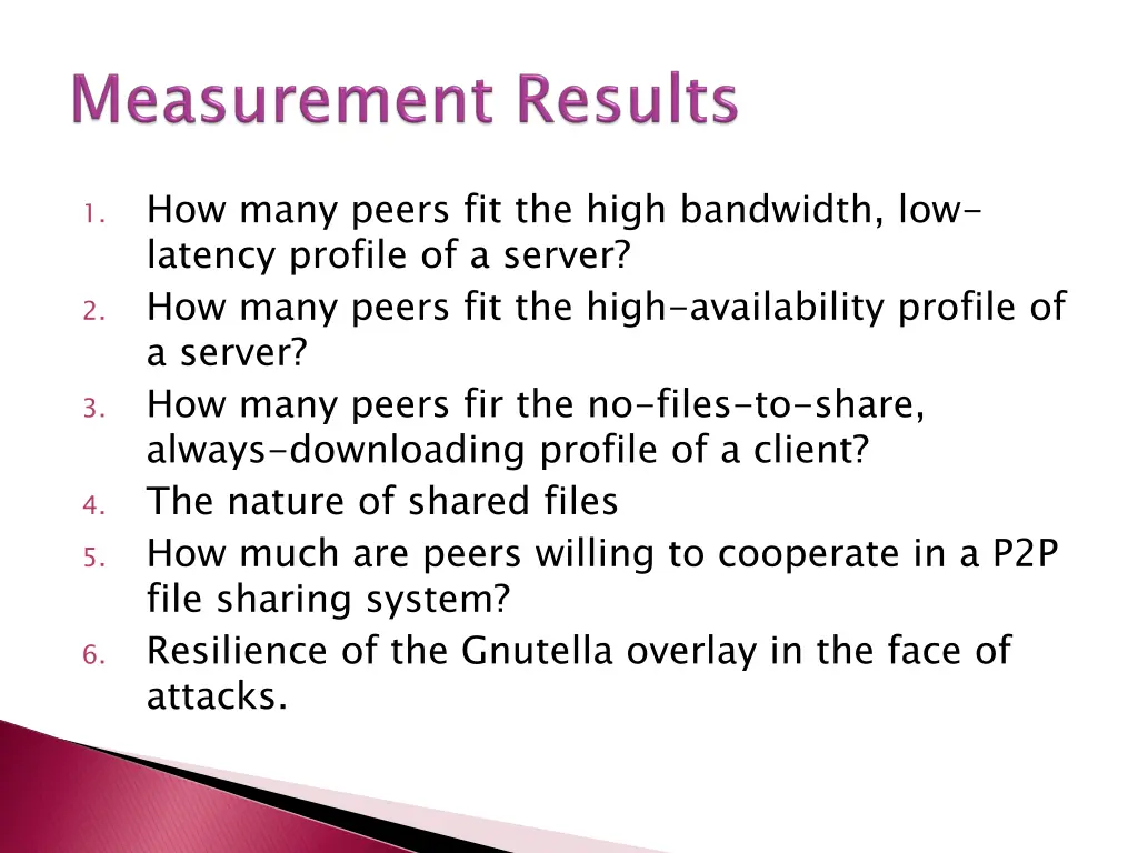 how many peers fit the high bandwidth low latency