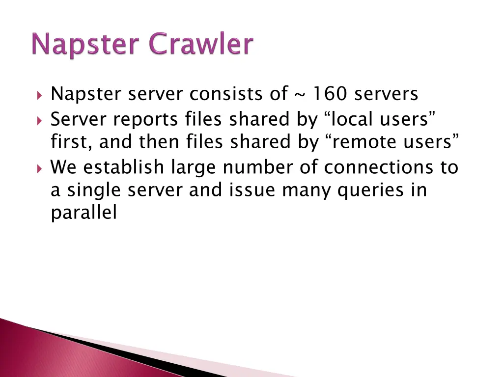 napster server consists of 160 servers server