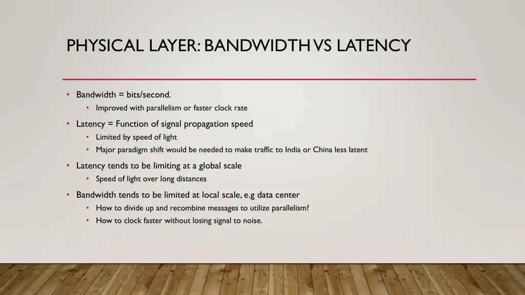 physical layer bandwidth vs latency