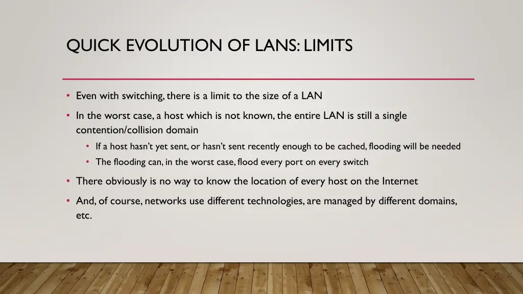 quick evolution of lans limits