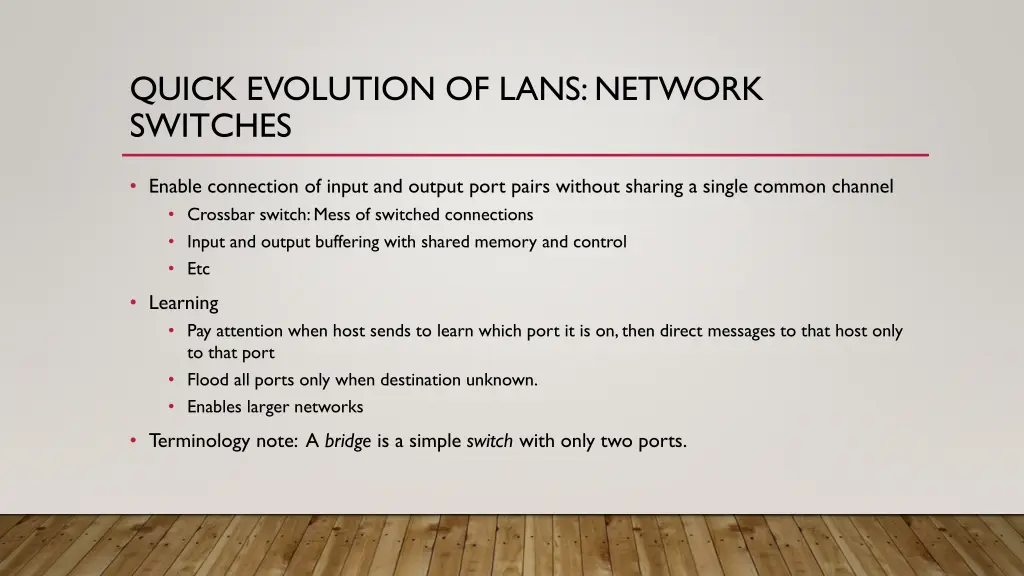 quick evolution of lans network switches