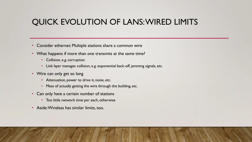 quick evolution of lans wired limits