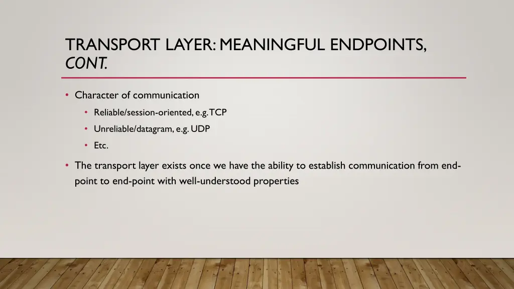 transport layer meaningful endpoints cont