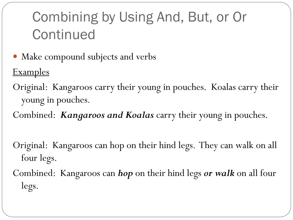 combining by using and but or or continued