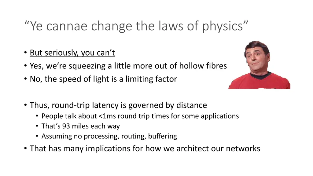 ye cannae change the laws of physics