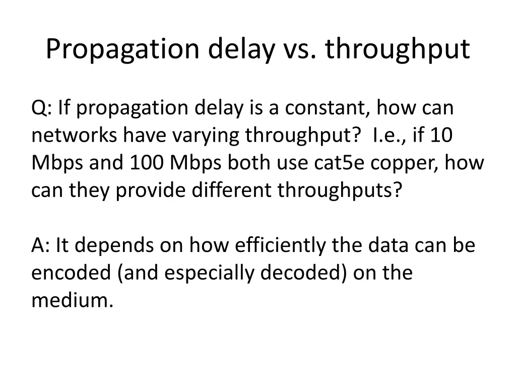 propagation delay vs throughput