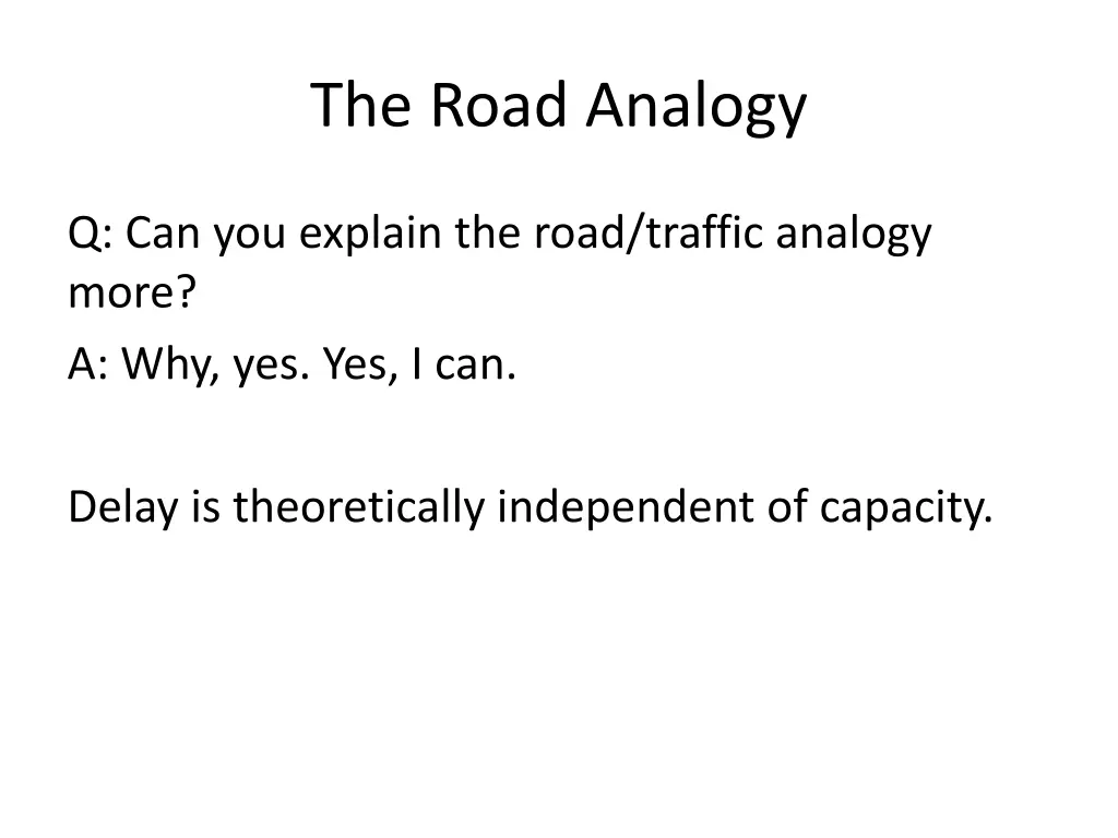 the road analogy